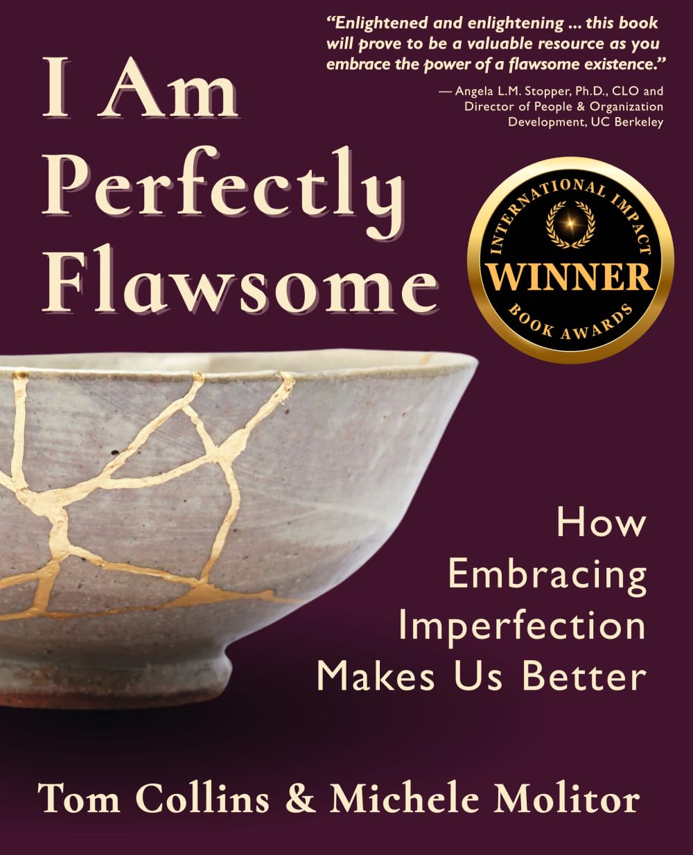 I Am Perfectly Flawsome: How Embracing Imperfection Makes Us Better
