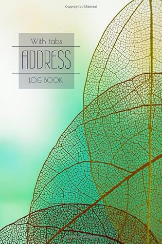 Address Log Book with Tabs: Notebook perfect for keeping information your customer/personals with Tabbed in Alphabetical Order, Arbol hojas translucidas dising