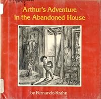 Arthur's Adventure in the Abandoned House 0525259457 Book Cover