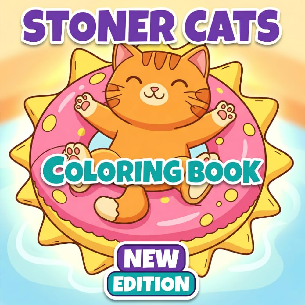Stoner Cats: Coloring Book With 50+ Trippy, Bold Designs And Funny Characters For Adults To Relax And Unwind