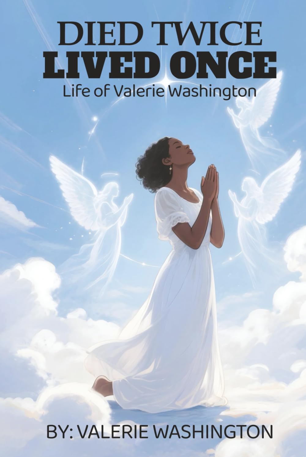 Died Twice, Lived Once: Life of Valerie Washington