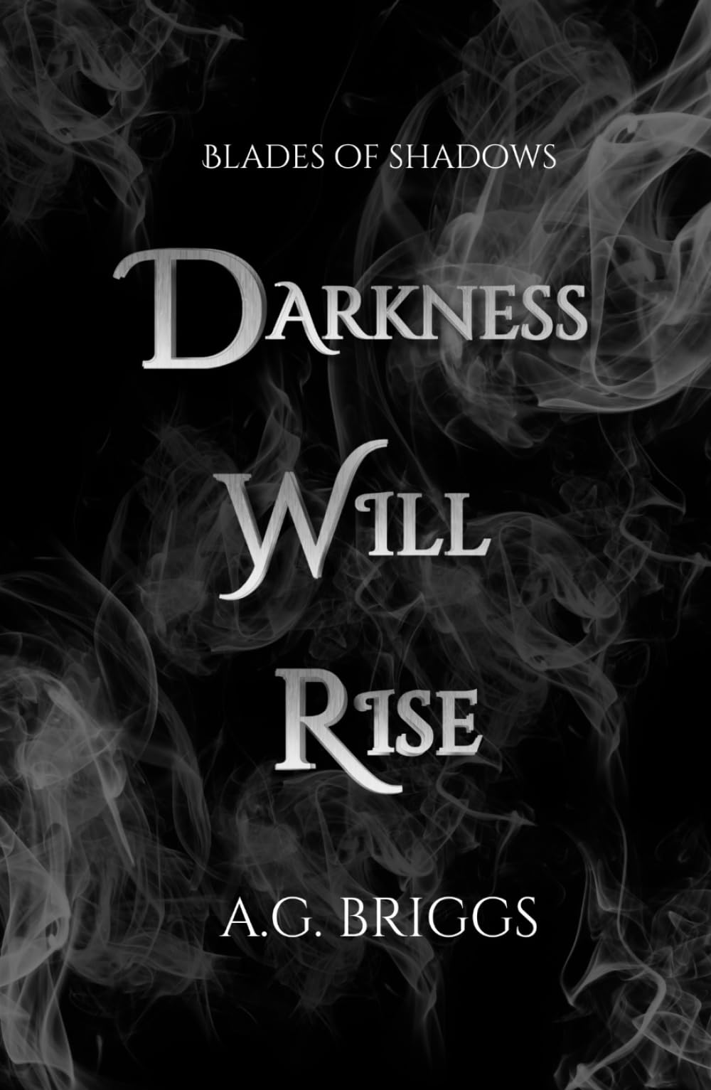 Darkness Will Rise