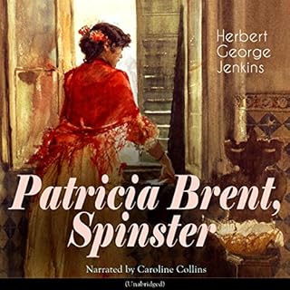 Patricia Brent, Spinster Audiolibro Por Herbert George Jenkins arte de portada