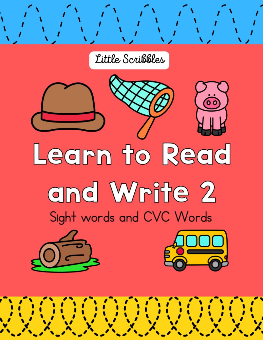 Learn to Read and Write 2: Sight Words and CVC Words