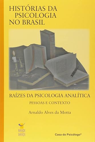 Raízes da Psicologia Analítica: Pessoas e Contexto