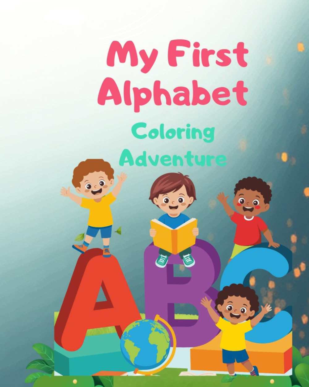My First Alphabet Coloring Adventure
