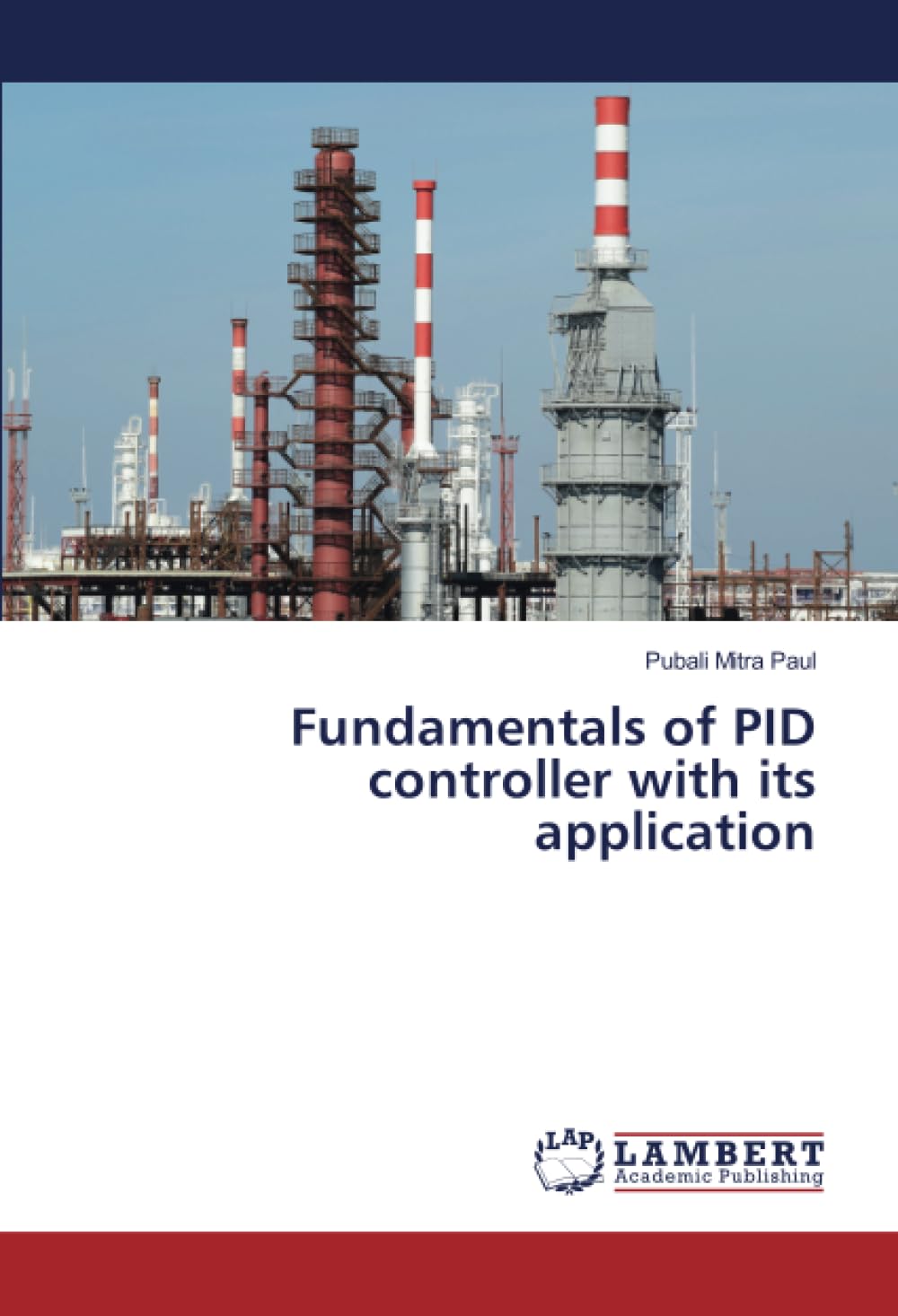 Fundamentals of PID controller with its application