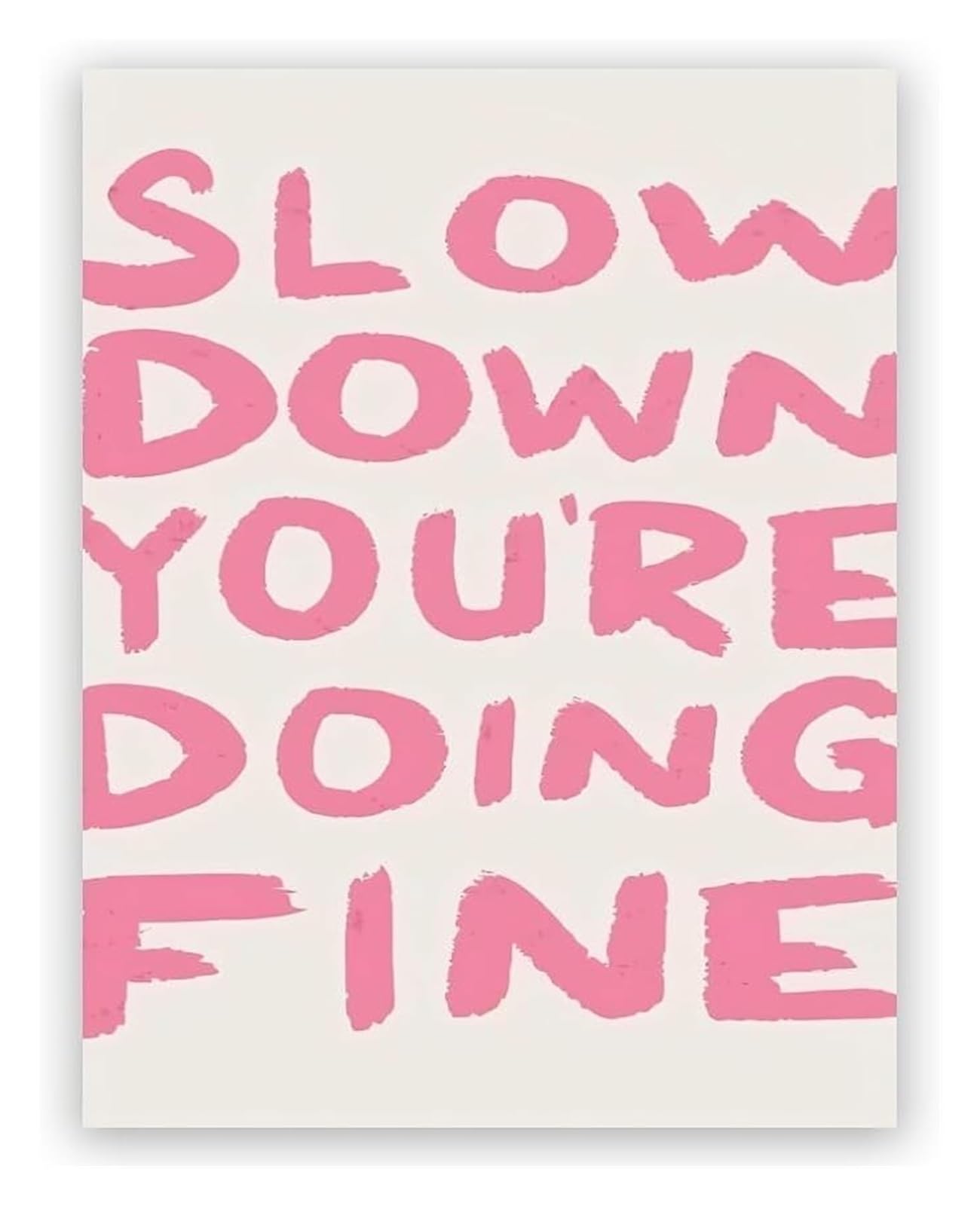RNUMLIGH Calming Quote Wall-Art - Slow Down You're Doing Fine in Soft, Affirmation Poster(Framed,08x12inch(20x30cm))