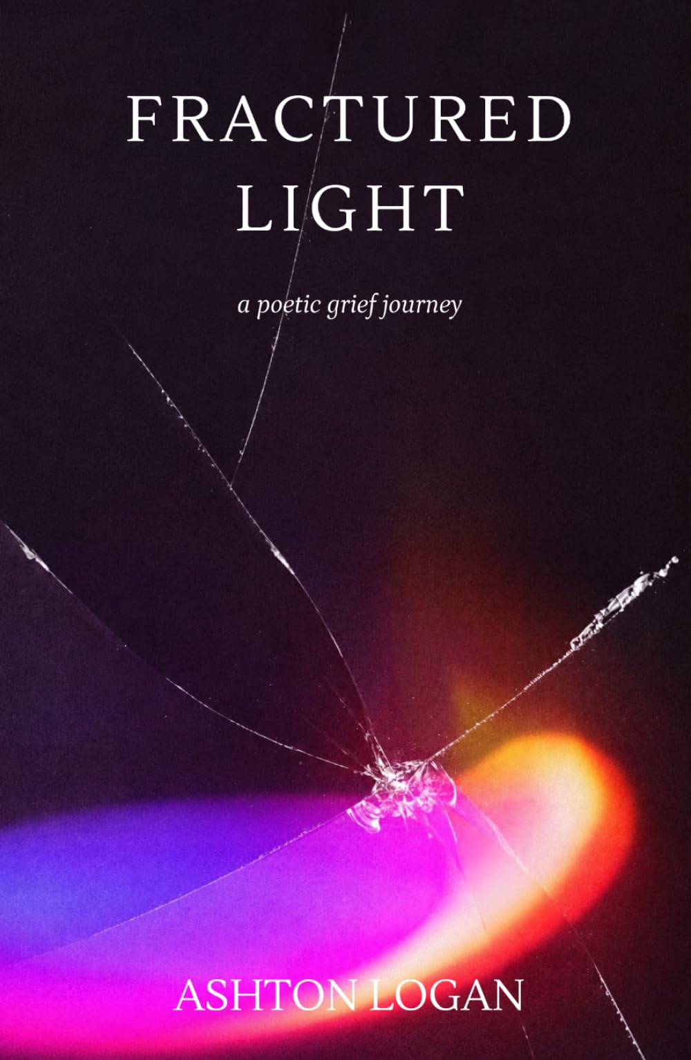 Fractured Light: A Poetic Grief Journey