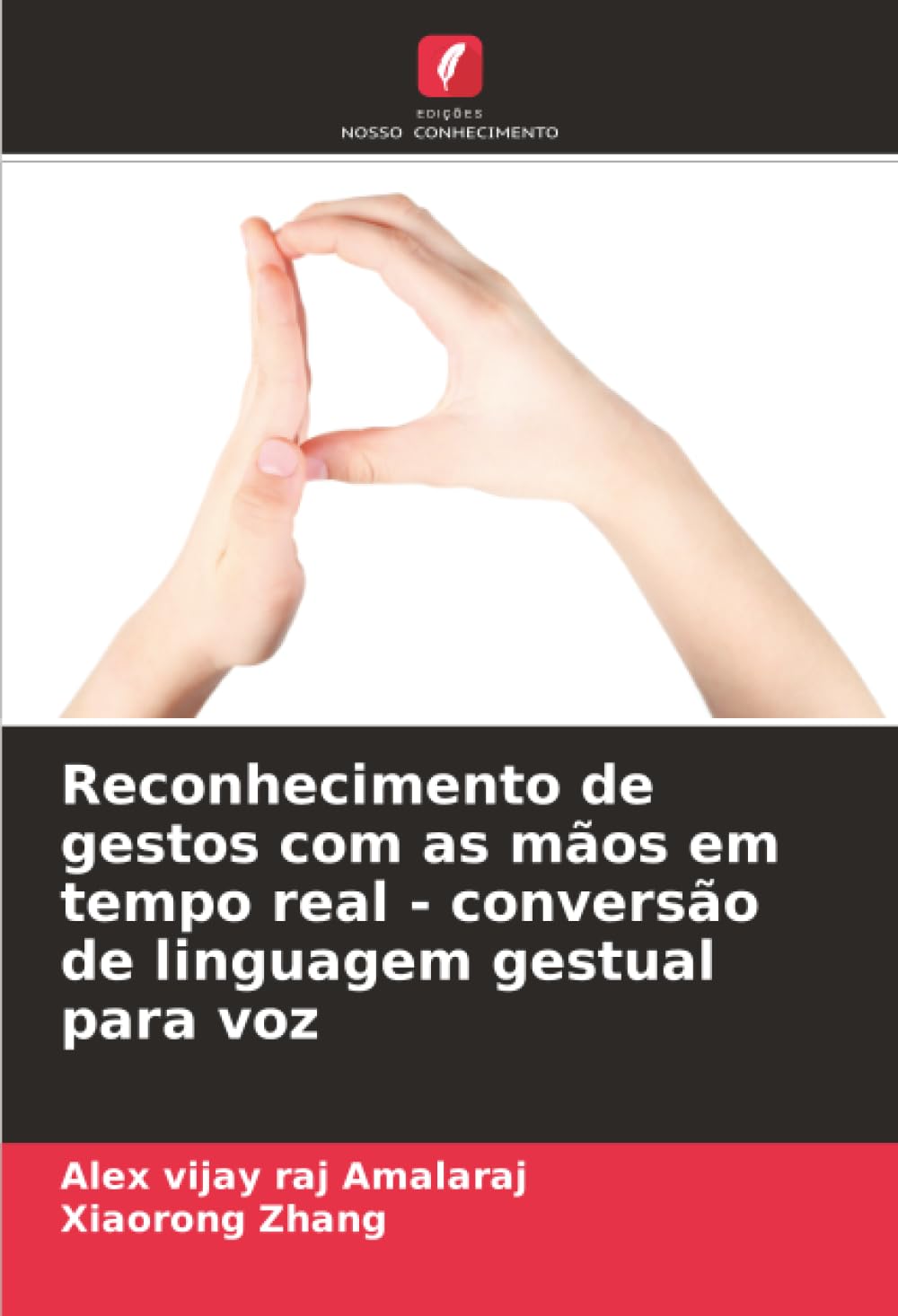 Reconhecimento de gestos com as mãos em tempo real - conversão de linguagem gestual para voz