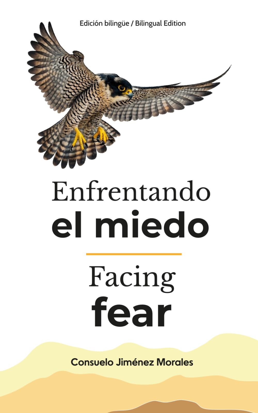 Enfrentando el miedo / Facing fear: Edición bilingüe / Bilingual edition