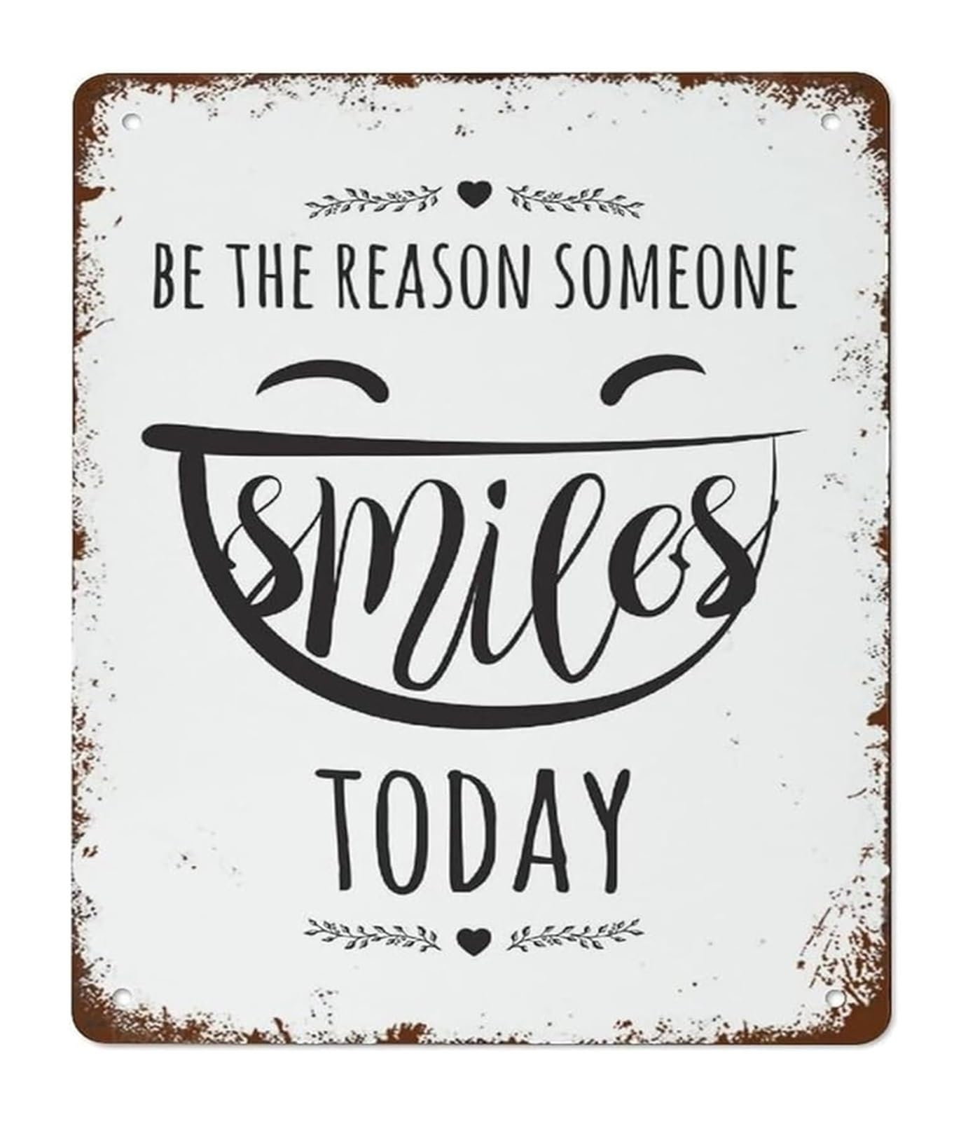 MQXFCZUX Rustic Metal Tin Sign Inspirational Quote Be the Reason Someone Smiles Today Wall Decor for Farmhouse Home Cafe Library 8 X 12 in