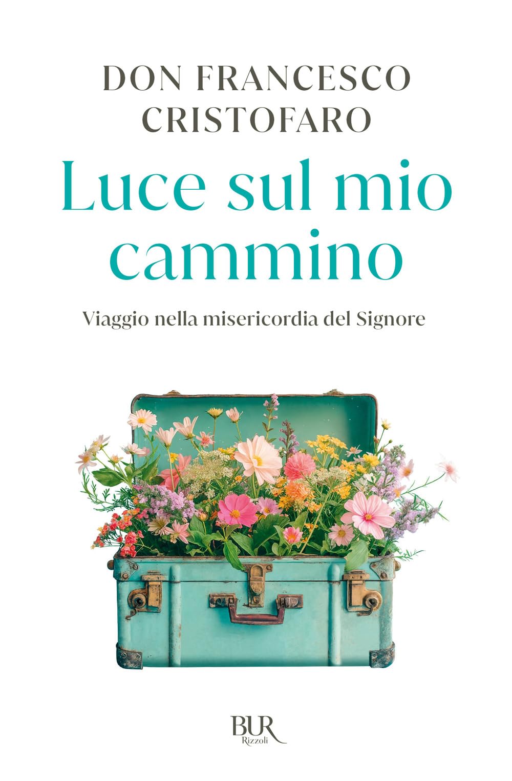 Luce Sul Mio Cammino. Viaggio Nella Misericordia Del Signore - 4