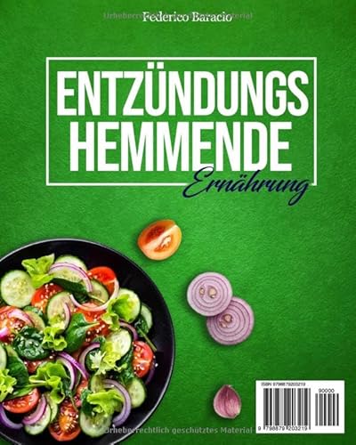 Entzündungshemmende Ernährung: Eine Praktische Anleitung zur Pflege des Körpers, Befreiung von Entzü