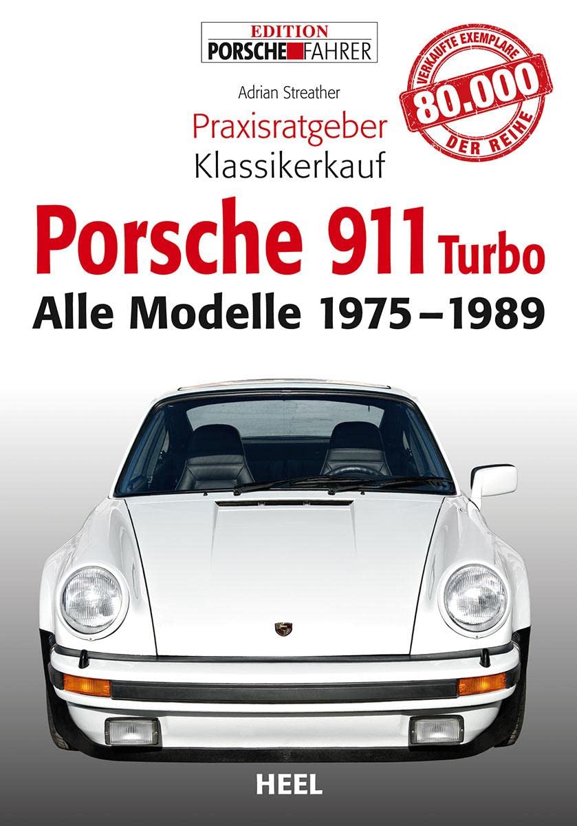Porsche 911 (930) turbo (Baujahr 1975-1989): Coupé, Targa & Cabriolet