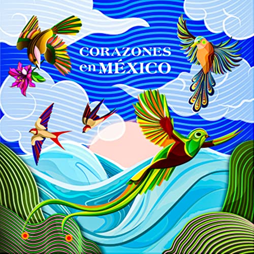 Corazones en M&eacute;xico cover art