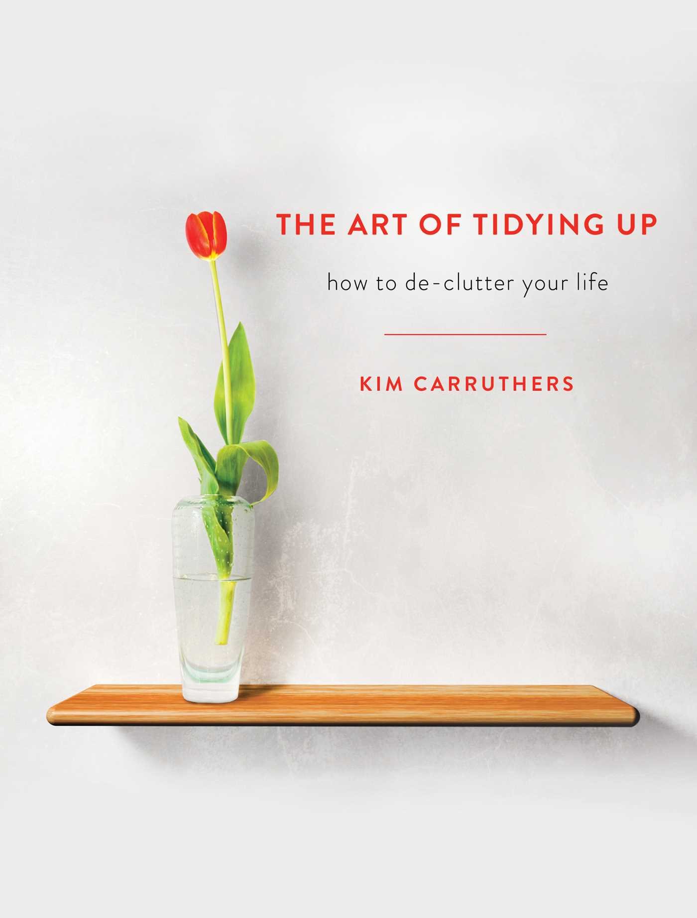 Buy Art of Tidying Up: How to Declutter Your Life — BookShops.in