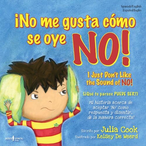 No me gusta como se oye No! / I Just Don't Like the Sound of No!: Volume 2 (Lo Mejor Que Puedo Ser / Best Me I Can Be)