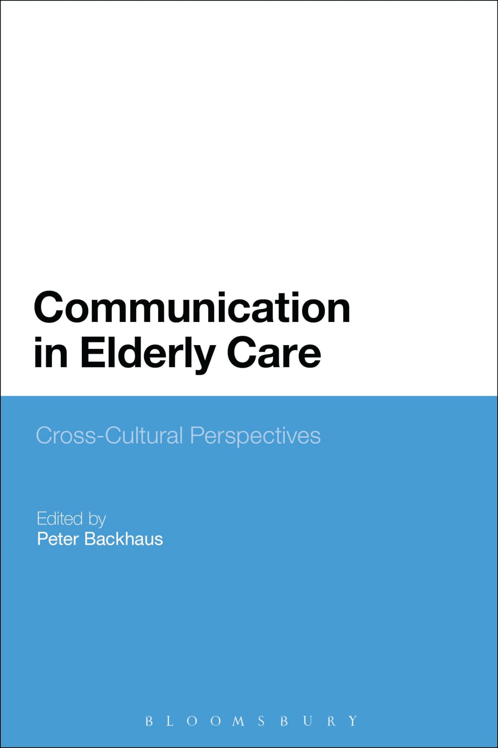 Communication in Elderly Care: Cross-Cultural Perspectives