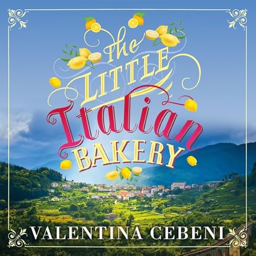 The Little Italian Bakery Audiolivro Por Valentina Cebeni capa