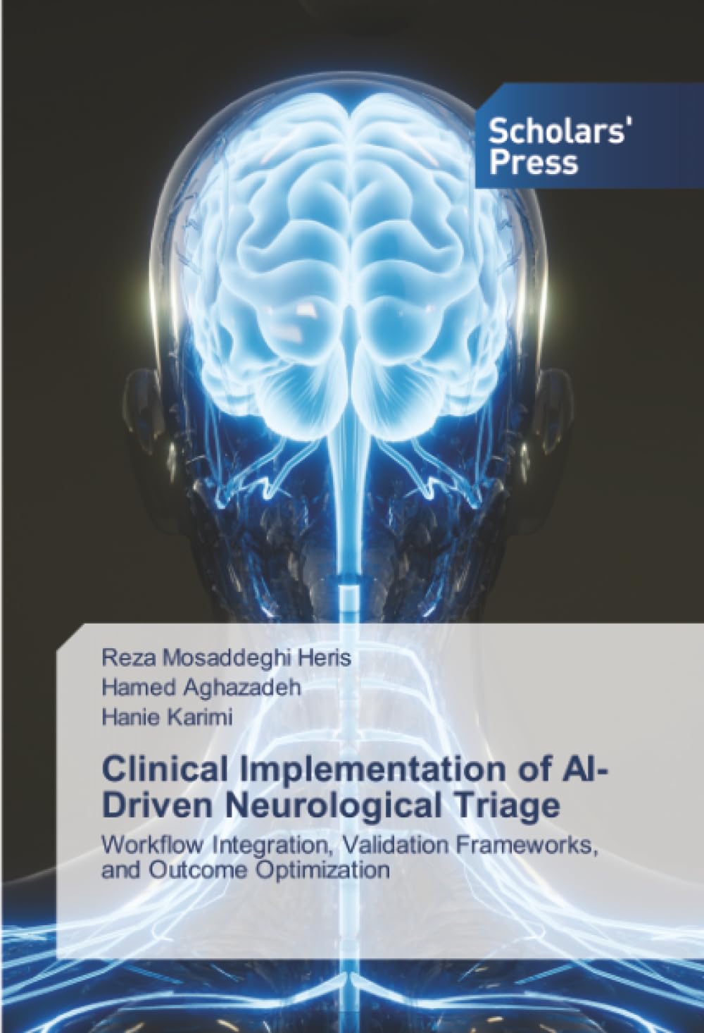 Clinical Implementation of AI-Driven Neurological Triage: Workflow Integration, Validation Frameworks, and Outcome Optimization