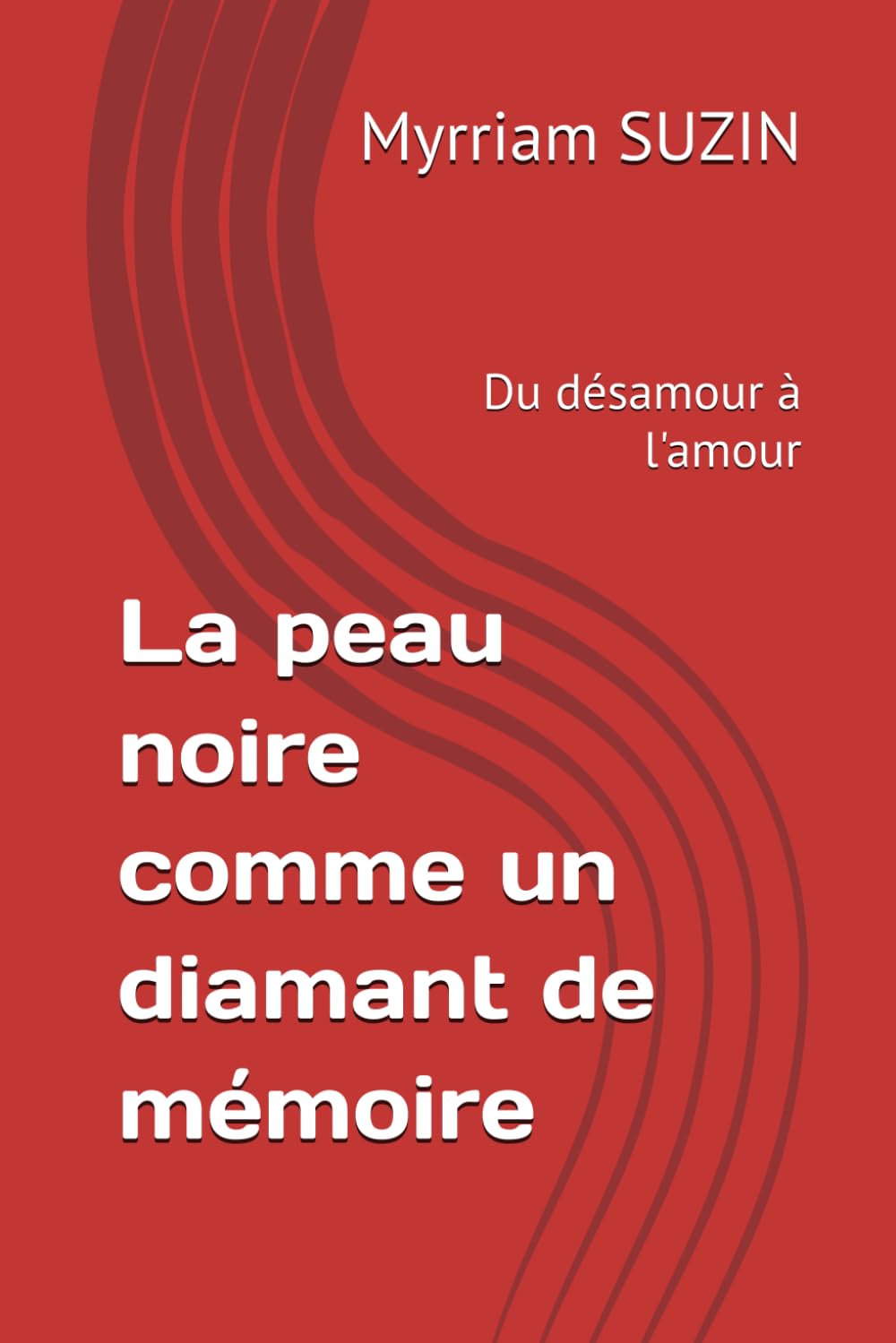 La peau noire comme un diamant de mémoire: Du désamour à l'amour