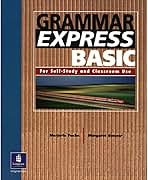 洋書 Grammar Express Basic Grammar Express Basic: For Self-Study and Classroom Use