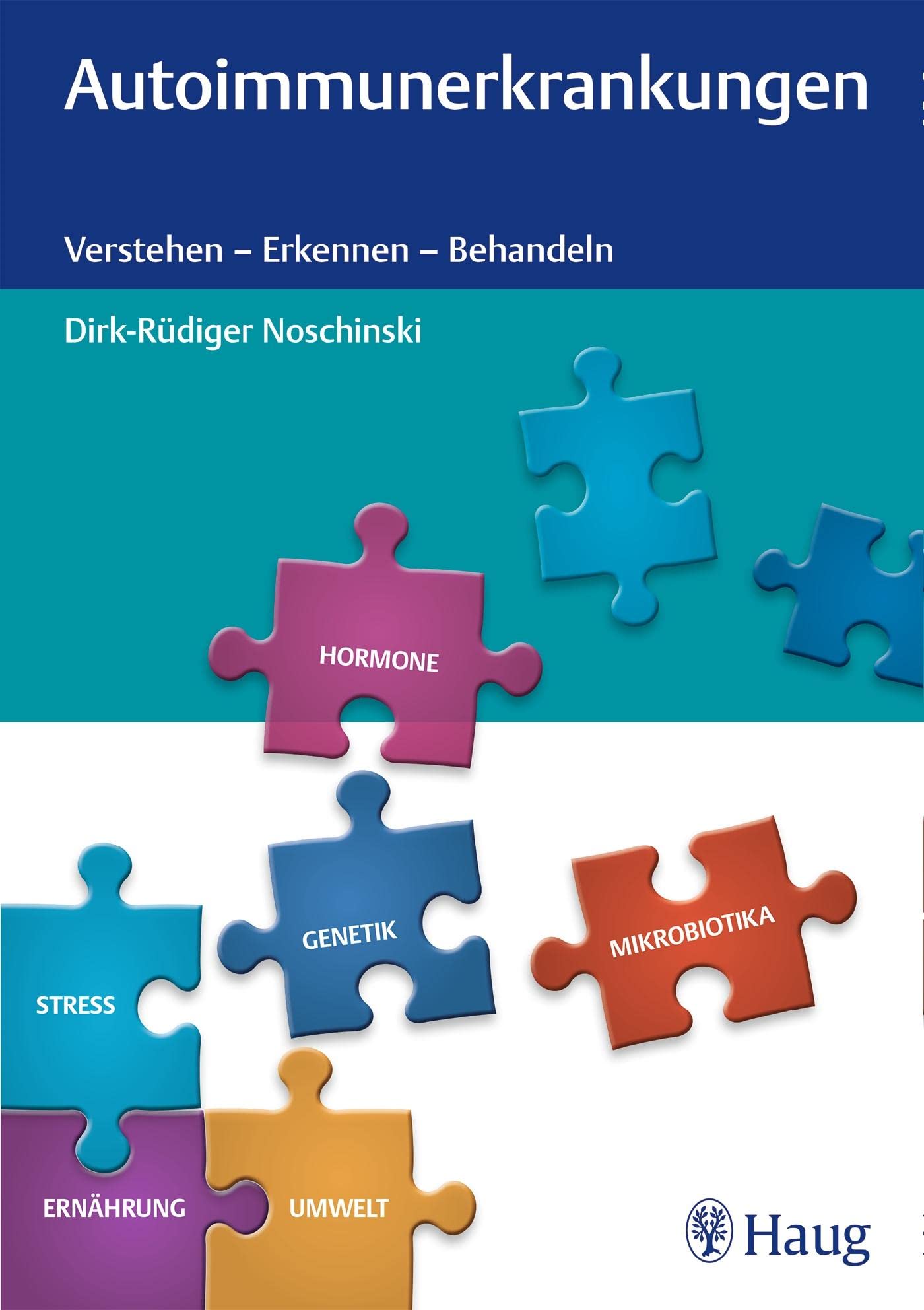Autoimmunerkrankungen: Verstehen – Erkennen – Behandeln