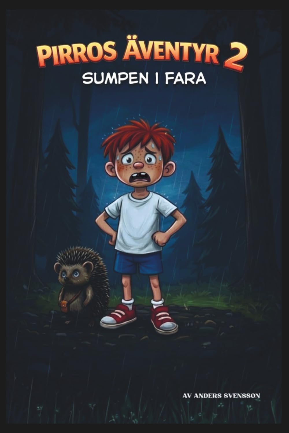 Pirros äventyr 2: Sumpen i fara