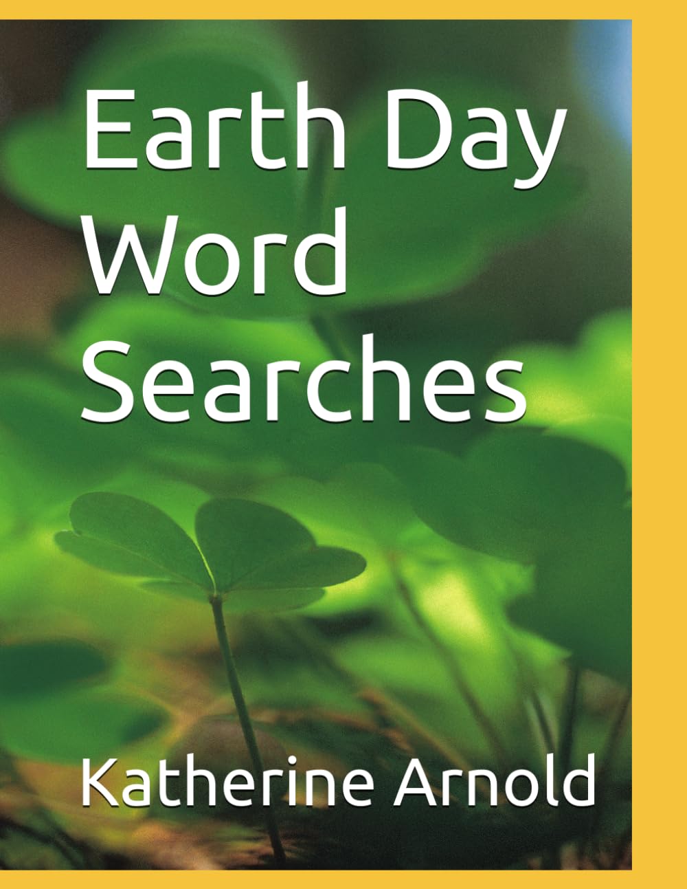 Earth Day Word Searches (Word Search Puzzles)