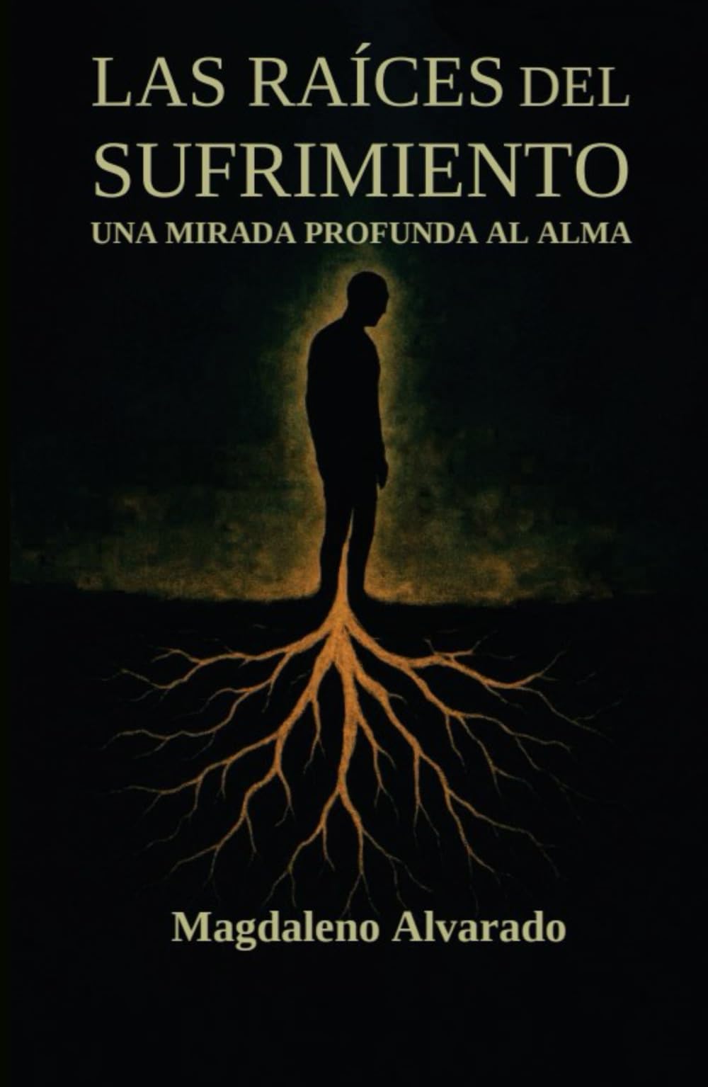 Las Raíces del sufrimiento: Una Mirada Profunda al Alma