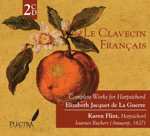 Elizabeth Jacquet de La Guerre: Complete Works for Harpsichord