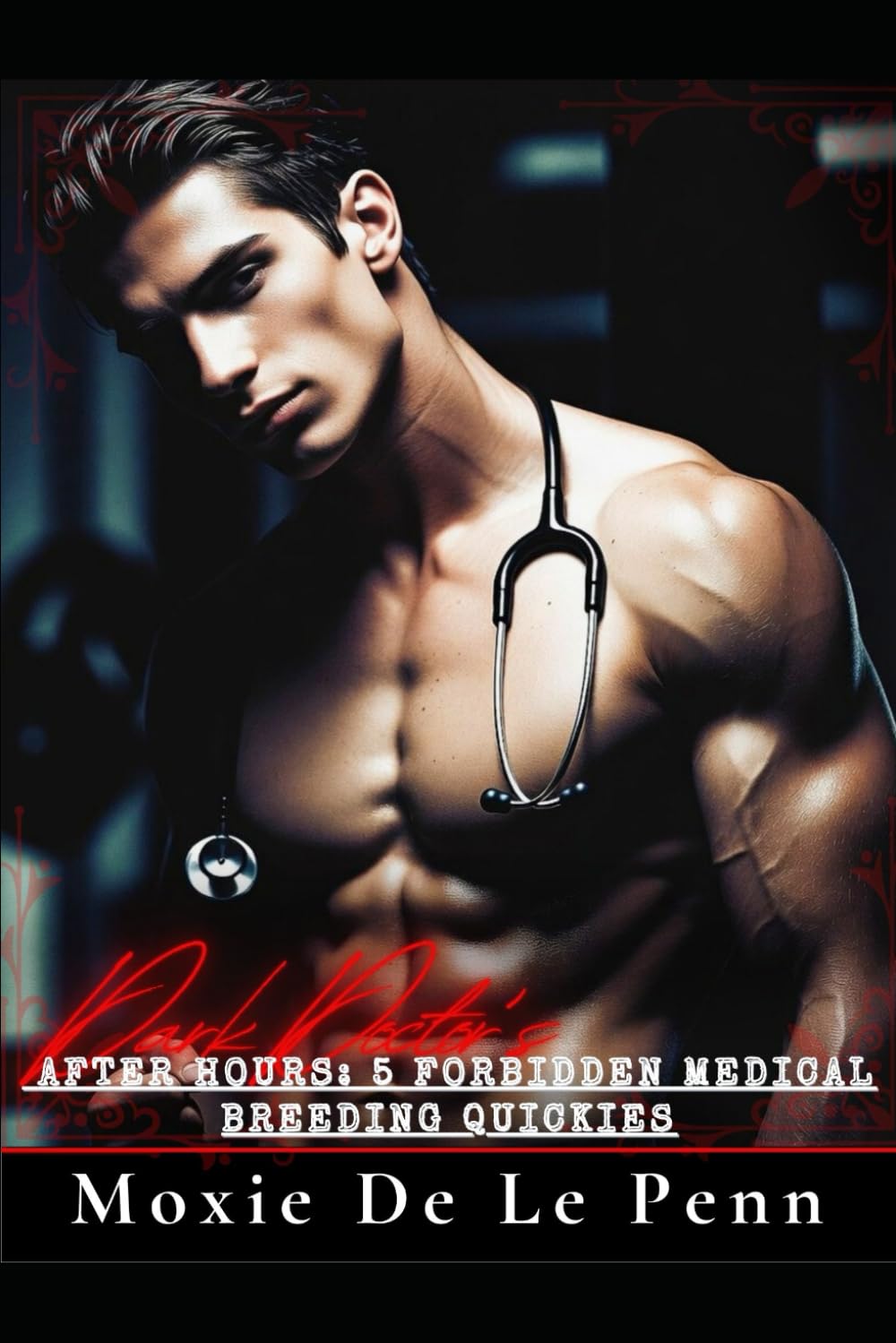 Dark Doctors After Hours: 5 Forbidden Medical Breeding Quickies