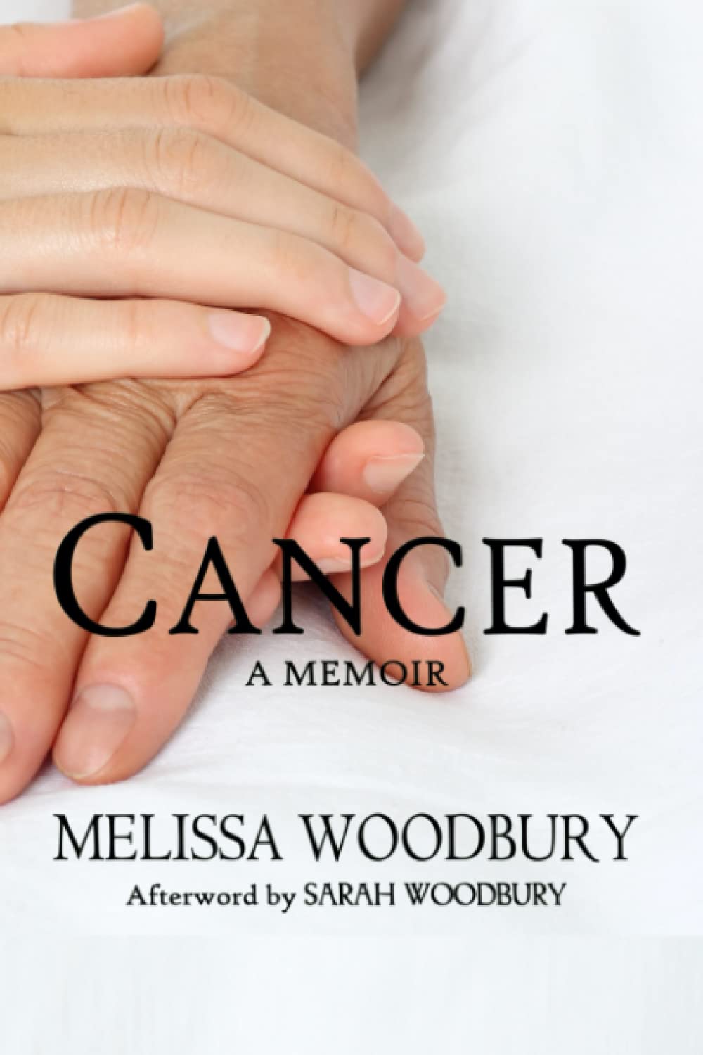 Cancer: A Memoir
