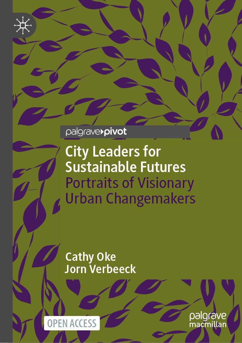 City Leaders for Sustainable Futures by Cathy Oke, Jorn Verbeeck - 9789819595433