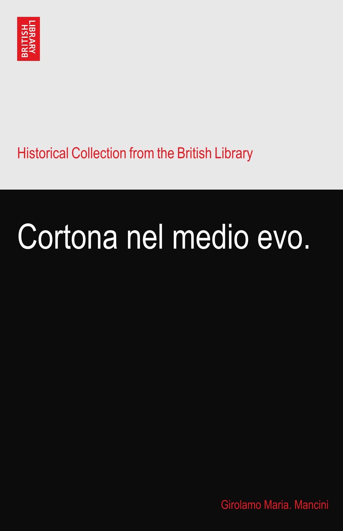 Cortona nel medio evo.