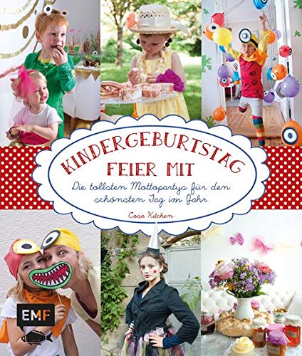 Kindergeburtstag - Feier mit