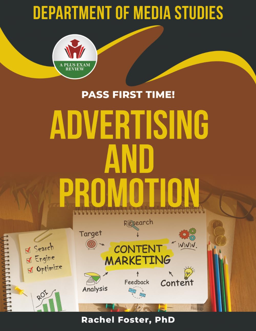 ADVERTISING AND PROMOTION EXIT EXAM PREP