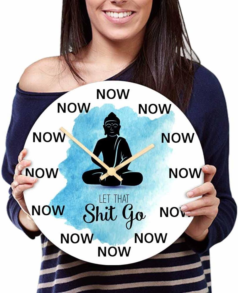 Geek Alerts Let That Shit Go Silent Non Ticking Quartz Clock Minimalist Now O'Clock Water Color Buddha Printed 12inch Wall Watch with Rustic Home Decor