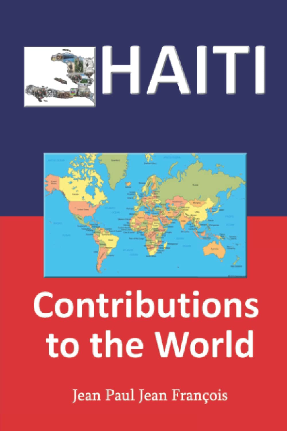HAITI: Contributions to the World