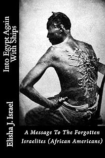 Into Egypt Again With Ships: A Message To The Forgotten Israelites
