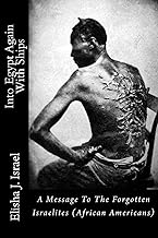 Into Egypt Again With Ships: A Message To The Forgotten Israelites