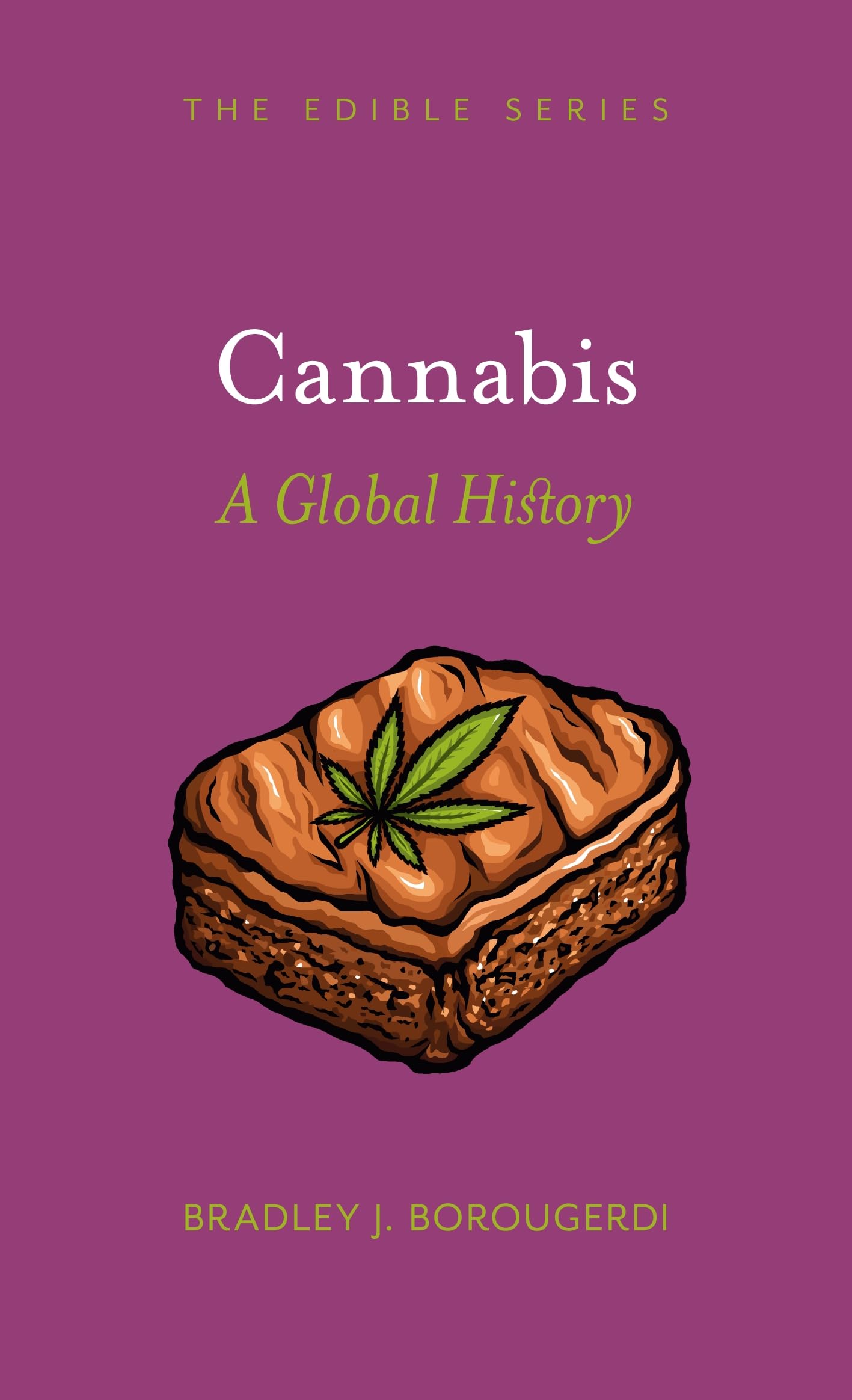 Cannabis: A Global History (Edible)