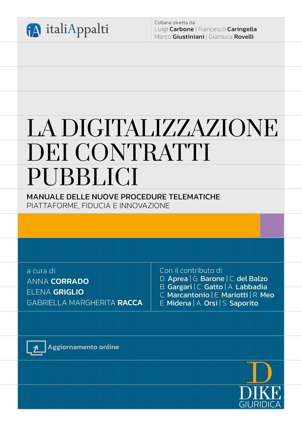 La digitalizzazione dei contratti pubblici. Con aggiornamento online