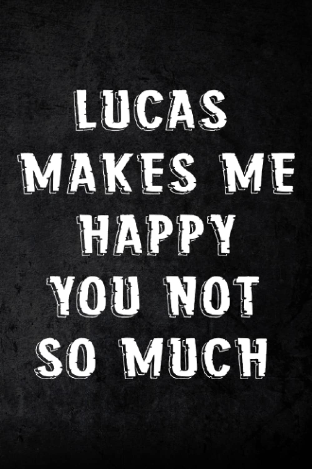 Address Book Lucas Makes Me Happy Funny Popular First Names Luke Nice: Address and Phone Number for Seniors - Log book to Record Addresses, Phone Numbers, Emails, Birthdays and Notes, Paperback – 3 September 2021