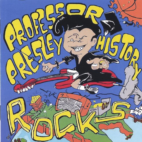 Play History Rocks by Professor Presley on Amazon Music