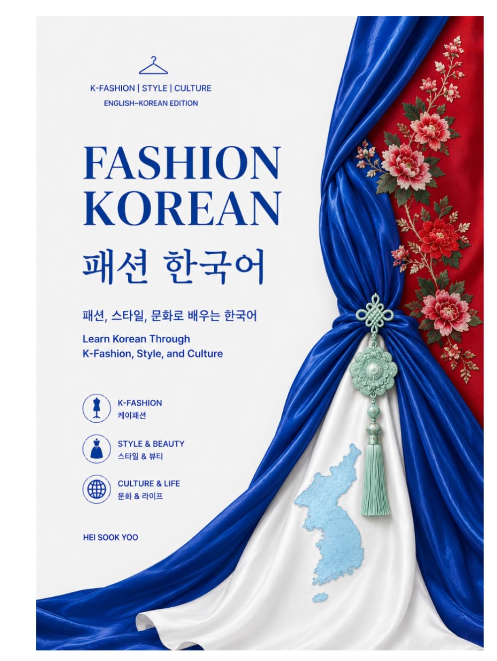 Fashion Korean: Learn Korean Through K-Fashion, Style, and Culture
