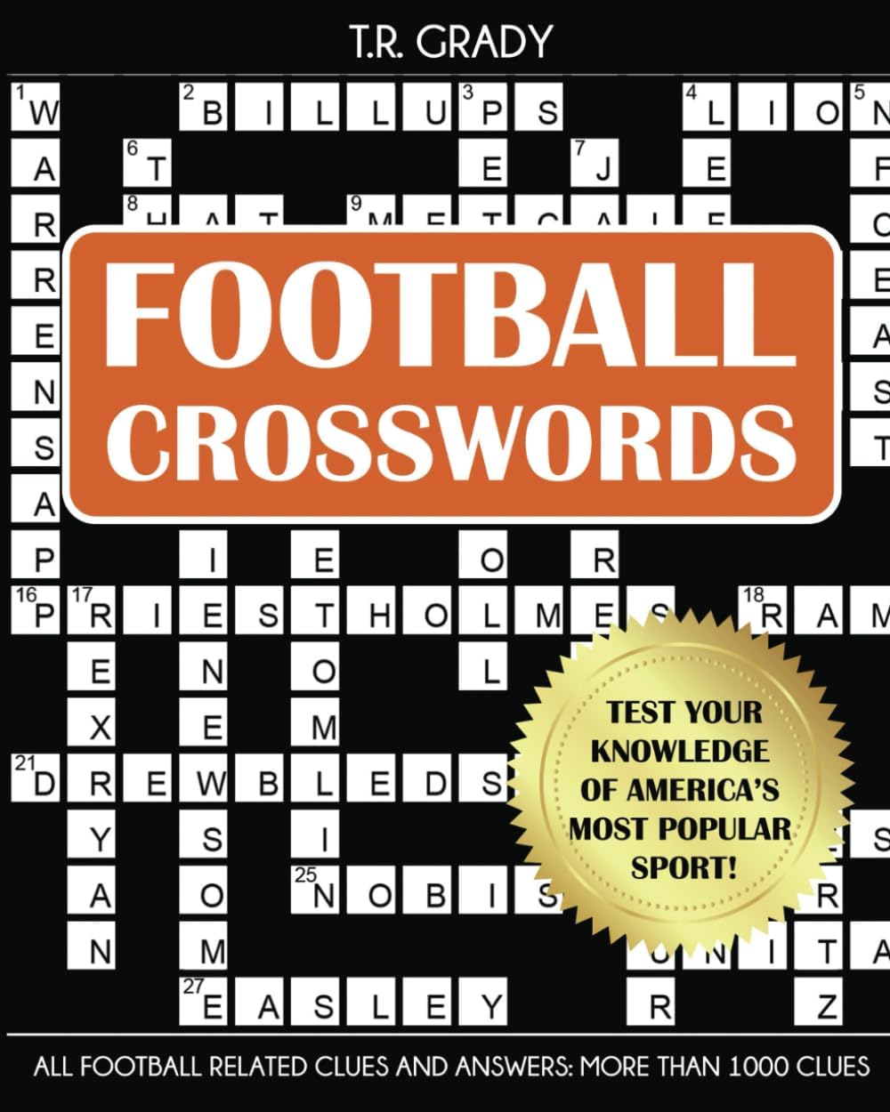 Football Crosswords: Test Your Knowledge of America's Most Popular Sport, All Football-Related Clues and Answers
