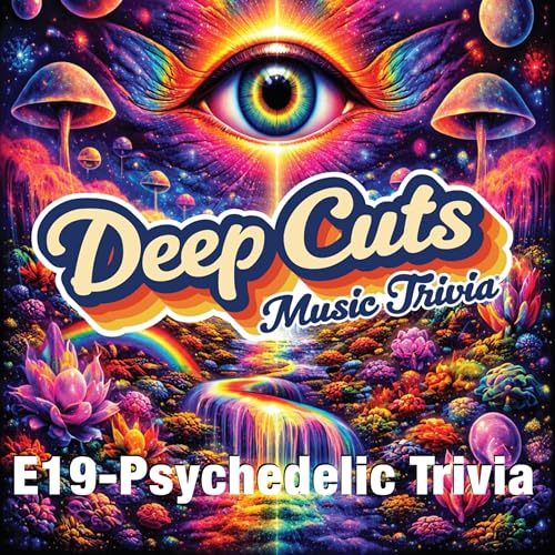 E19 - Psychedelic Music Trivia