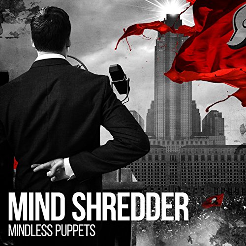 Mindless Puppet Amazon MusicでMind ShredderのMindless Puppetsを再生する